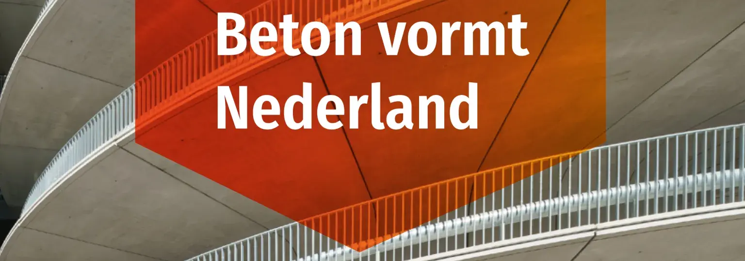 Beton vormt Nederland